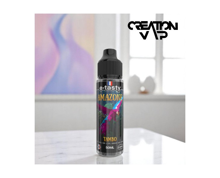 E-Liquide Tambo Amazone E.Tasty 50Ml | Création Vap