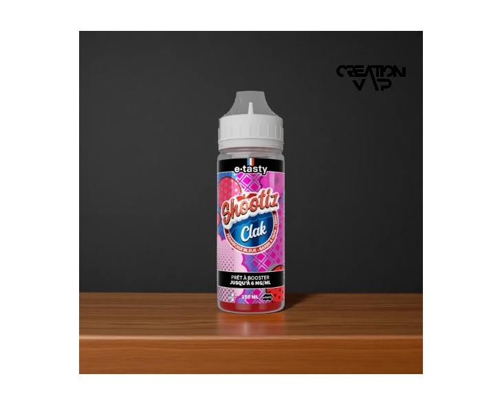 E-Liquide Clak Shootiz E.Tasty 170Ml | Création Vap