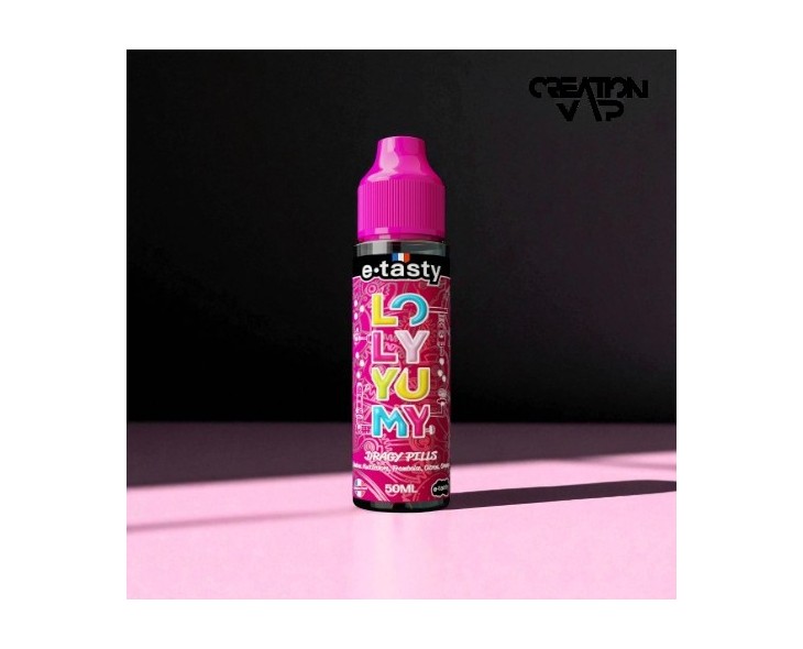 E-Liquide Dragy Pills Loly Yumy E-Tasty 50Ml | Création Vap