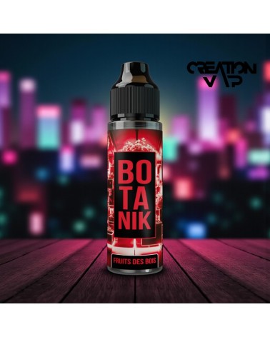 E-Liquide Fruits Des Bois Botanik Création Vap | Création Vap